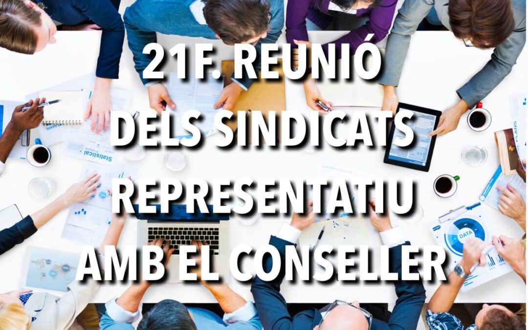 REUNIÓ DELS SINDICATS (21F.)