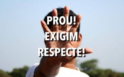 PROU. EXIGIM RESPECTE