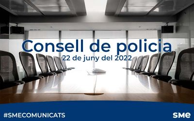 Consell de Policia 22 de juny del 2022