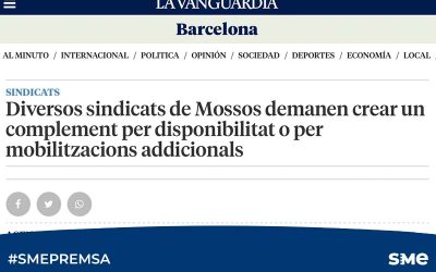 La Vanguardia: Diversos sindicats de mossos demanen crear un complement per disponibilitat o per mobilitzacions addicionals