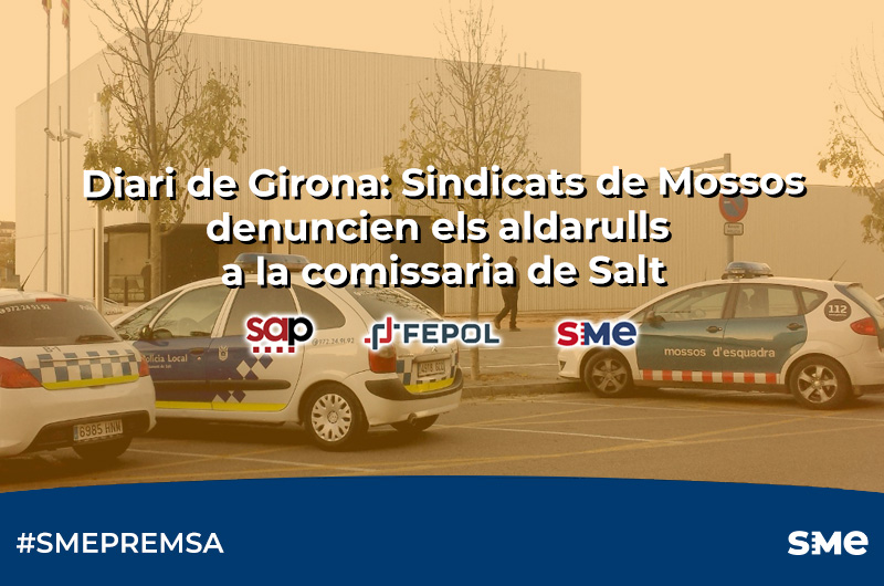 Diari de Girona: Sindicats de Mossos denuncien els aldarulls a la comissaria de Salt