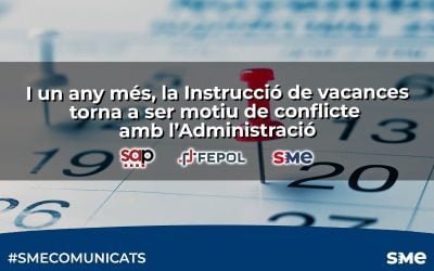 I un any més, la Instrucció de vacances torna a ser motiu de conflicte amb l’Administració