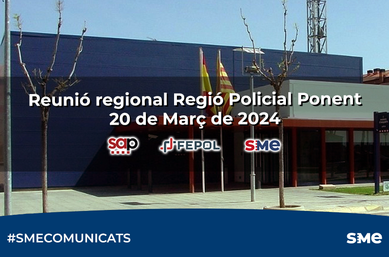 Reunió regional Regió Policial Ponent 20 de Març de 2024