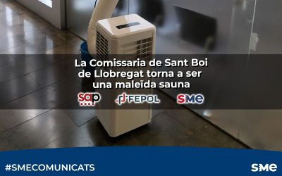 La Comissaria de Sant Boi de Llobregat torna a ser una maleïda sauna