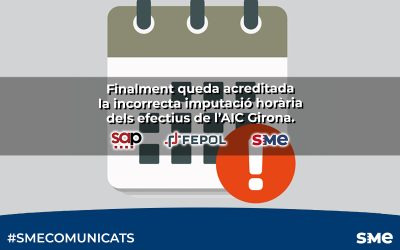 Finalment queda acreditada la incorrecta imputació horària dels efectius de l’AIC Girona.