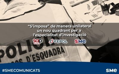 “S’imposa” de manera unilateral un nou quadrant per a l’especialitat d’investigació.