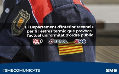 El Departament d’Interior reconeix per fi l’estrès tèrmic que provoca l’actual uniformitat d’ordre públic