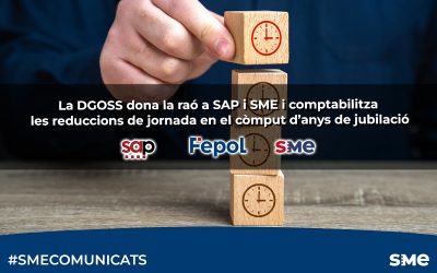 La DGOSS dona la raó a SAP i SME i comptabilitza les reduccions de jornada en el còmput d’anys de jubilació