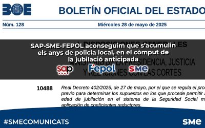 SAP-SME-FEPOL aconseguim que s’acumulin els anys de policia local, en el còmput de la jubilació anticipada