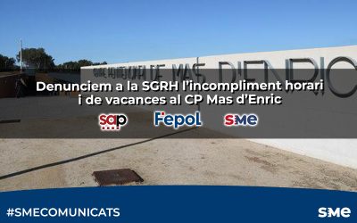 Denunciem a la SGRH l’incompliment horari i de vacances al CP Mas d’Enric