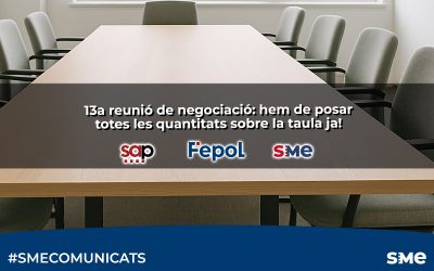 13a reunió de negociació: hem de posar totes les quantitats sobre la taula ja!