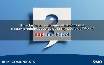 En aclariment a algunes situacions que s’estan produint després de la signatura de l’Acord